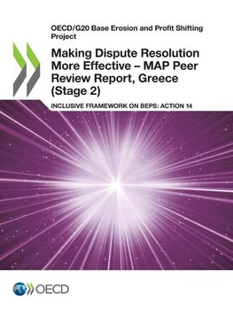 Making Dispute Resolution More Effective - MAP Peer Review Report, Greece (Stage 2)