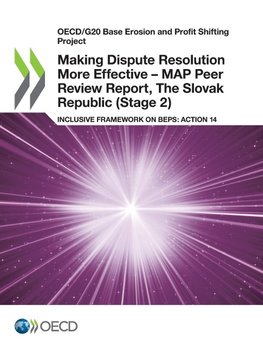 Making Dispute Resolution More Effective - MAP Peer Review Report, The Slovak Republic (Stage 2)