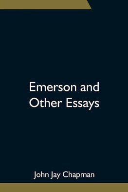 Emerson And Other Essays