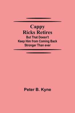 Cappy Ricks Retires