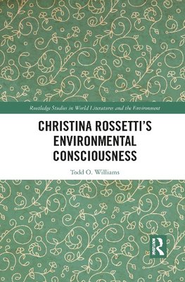 Christina Rossetti's Environmental Consciousness