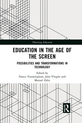 Education in the Age of the Screen