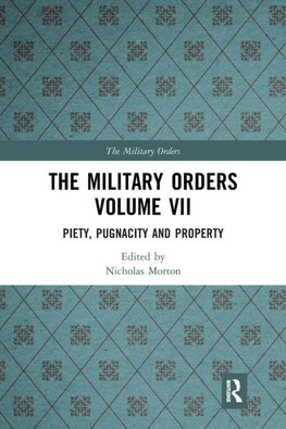 The Military Orders Volume VII