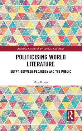 Politicising World Literature
