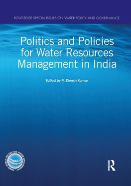 Politics and Policies for Water Resources Management in India