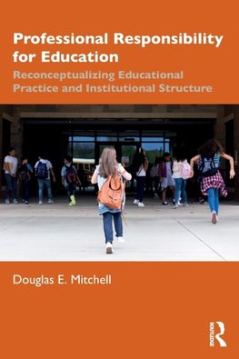 Professional Responsibility for Education