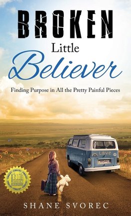 Broken Little Believer