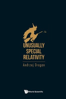 UNUSUALLY SPECIAL RELATIVITY
