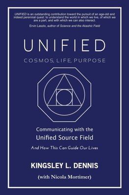 UNIFIED - COSMOS, LIFE, PURPOSE
