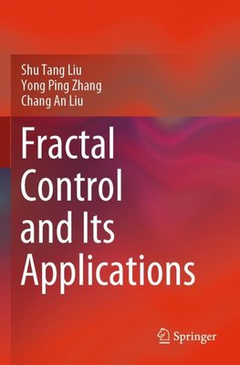 Fractal Control and Its Applications