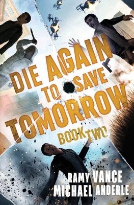 Die Again to Save Tomorrow