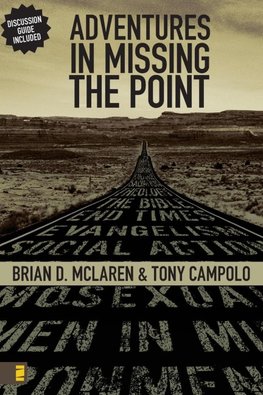 The Adventures in Missing the Point