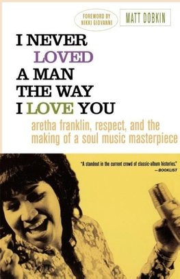 I Never Loved a Man the Way I Love You