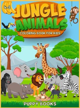 Jungle Animals Coloring book for kids 4-8
