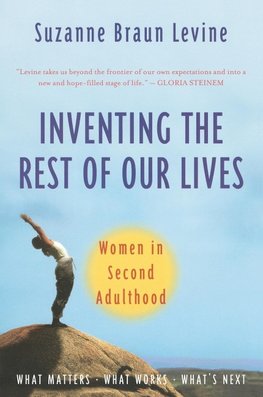 Inventing the Rest of Our Lives