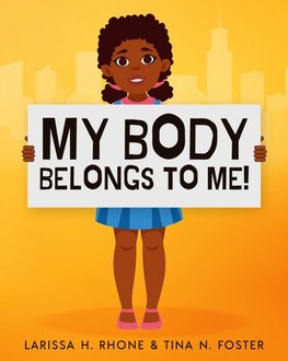 My Body Belongs To Me!