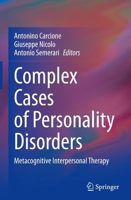 Complex Cases of Personality Disorders