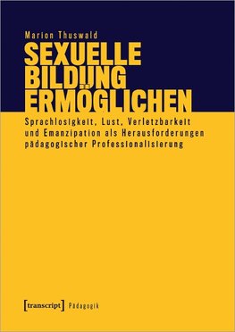 Sexuelle Bildung ermöglichen