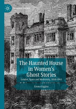 The Haunted House in Women's Ghost Stories