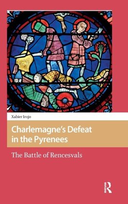 Charlemagne's Defeat in the Pyrenees