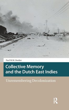 Collective Memory and the Dutch East Indies