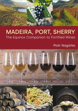 Madeira, Port, Sherry