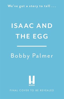 Isaac and the Egg