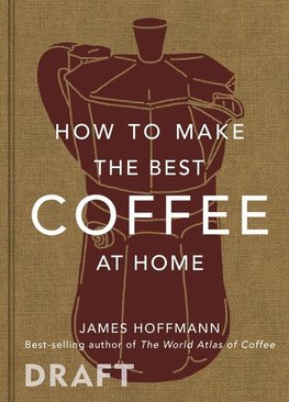 How to make the best coffee at home