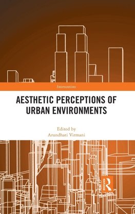 Aesthetic Perceptions of Urban Environments
