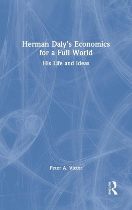 Herman Daly's Economics for a Full World
