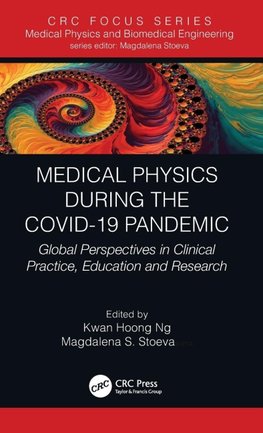 Medical Physics During the COVID-19 Pandemic