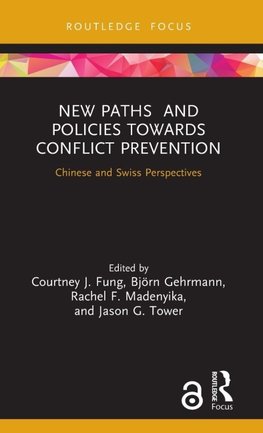 New Paths and Policies towards Conflict Prevention