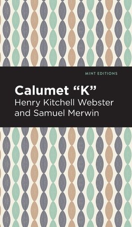 Calumet "K"