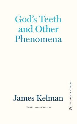 God's Teeth and Other Phenomena