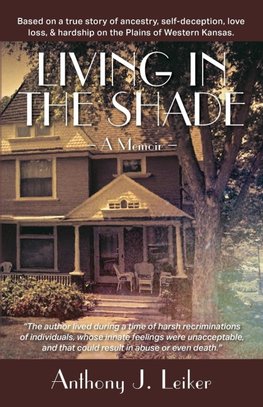 Living in the Shade - A Memoir