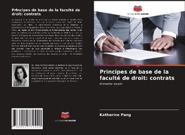 Principes de base de la faculté de droit: contrats