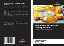 Practical Nutrition and Dietary Models