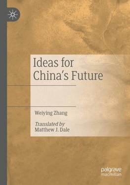 Ideas for China's Future