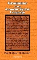 Grammar of the Aramaic Syriac Language
