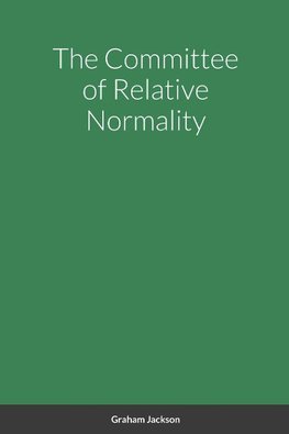 The Committee of Relative Normality