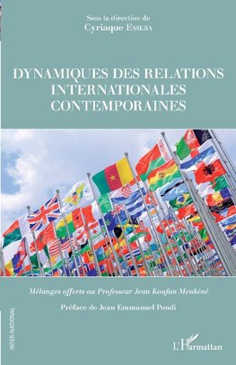 Dynamiques des relations internationales contemporaines