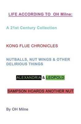 Life According to OH Milne