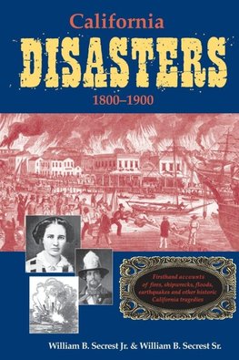 California Disasters 1800-1900