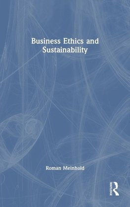 Business Ethics and Sustainability