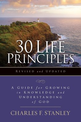 The 30 Life Principles, Revised and Updated