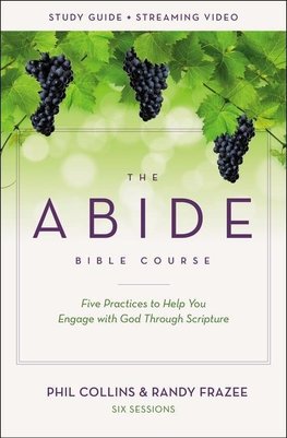 The Abide Bible Course Study Guide Plus Streaming Video