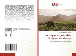 Les risques majeurs dans la région des Virunga