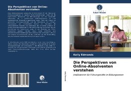 Die Perspektiven von Online-Absolventen verstehen