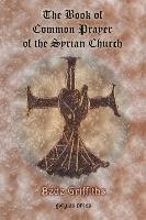 The Book of Common Prayer [Shhimo] of the Syrian Church