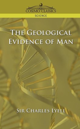 The Geological Evidence of Man